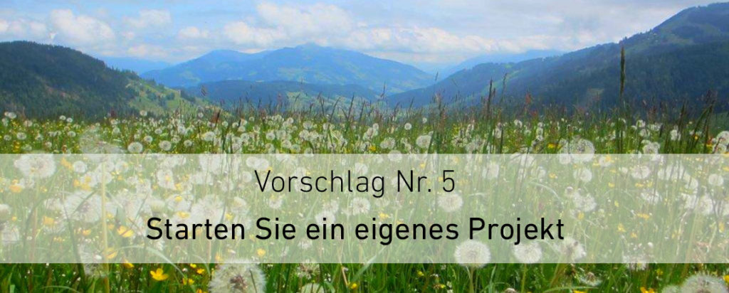 Starten Sie Ein Eigenes Projekt So Machen Sie Mehr Aus Ihrer Zeit Freelance De Blog