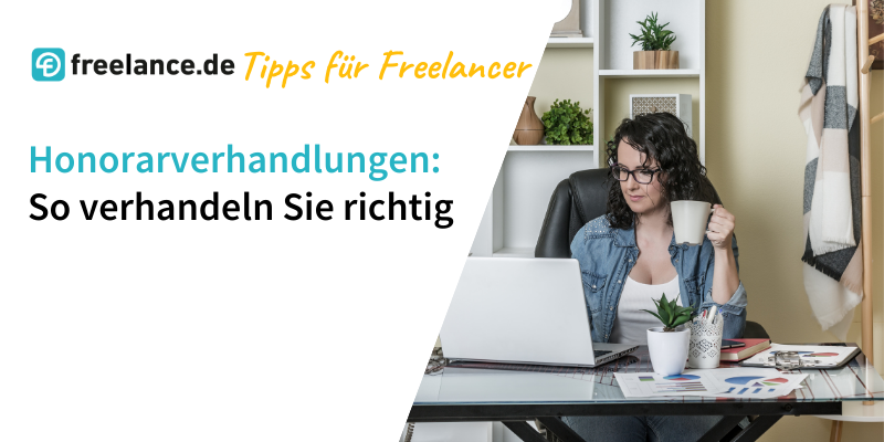 Honorarverhandlungen Freelancer 